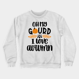 I LOVE AUTUMN Crewneck Sweatshirt